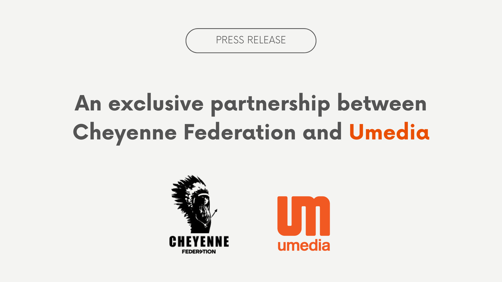 Cheyenne Federation & Umedia